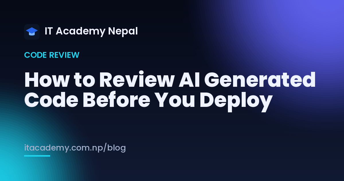 How to Review AI Generated Code Before You Deploy